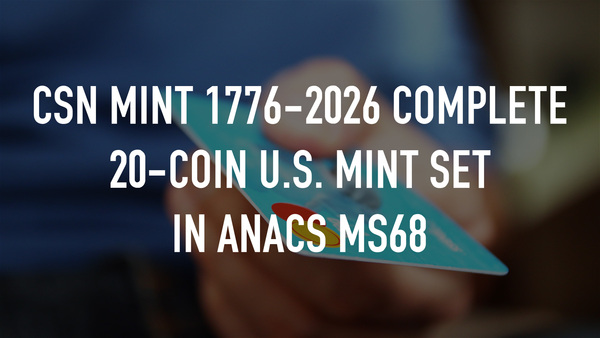 CSN Mint 1776-2026 Complete 20-Coin U.S. Mint Set in ANACS MS68