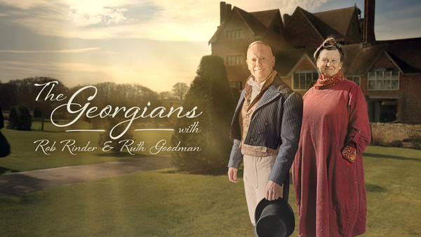The Georgians with Rob Rinder & Ruth Goodman