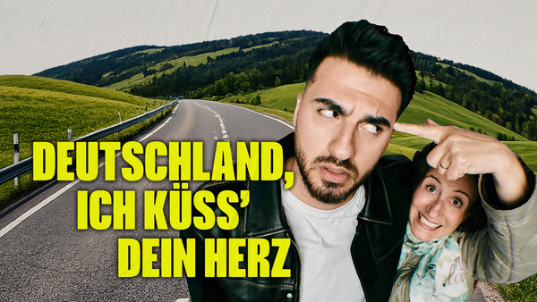 Deutschland, ich küss dein Herz
