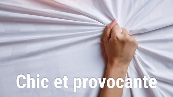 Chic et provocante