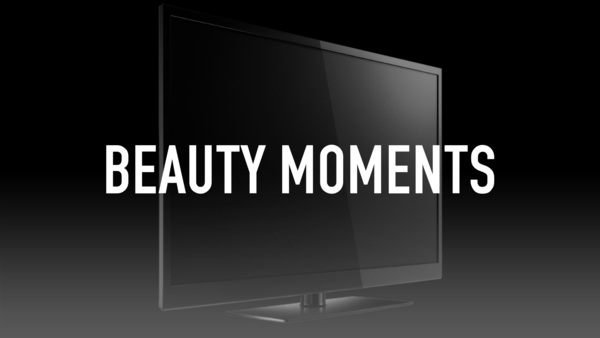Beauty Moments