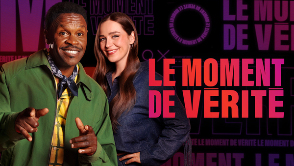 Le moment de vérité