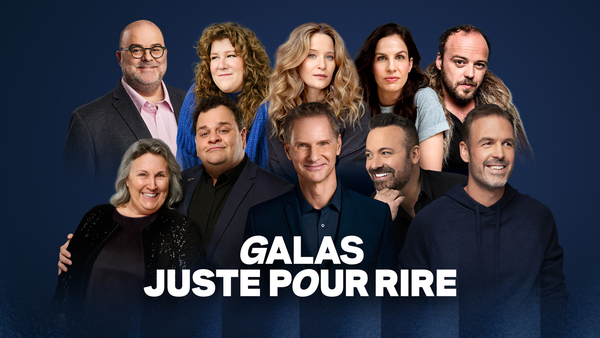 Galas Juste pour rire 2025 et les suivantes