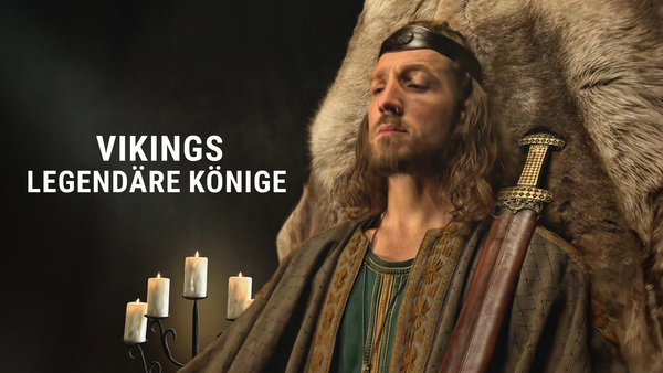 Vikings - Legendäre Könige