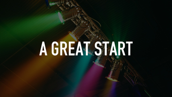 A Great Start