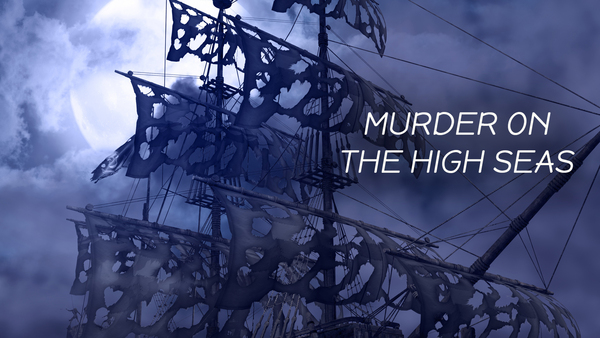 Murder on the High Seas