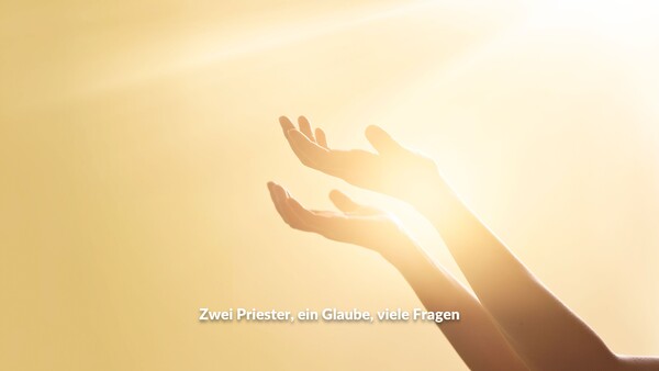 Zwei Priester, ein Glaube, viele Fragen