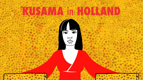 Close Up: Kusama in Holland