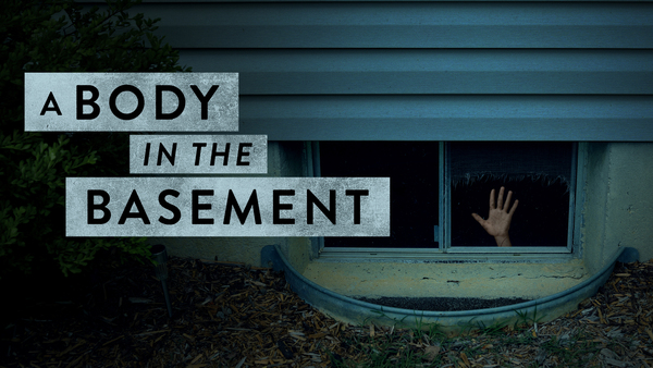 A Body in the Basement