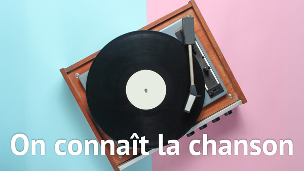 On connaît la chanson