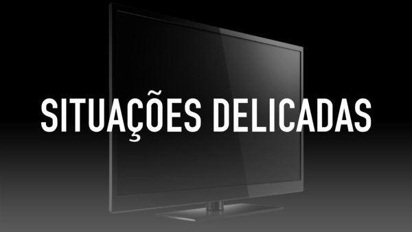 Situações Delicadas