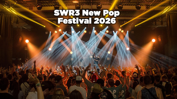 SWR3 New Pop Festival 2026