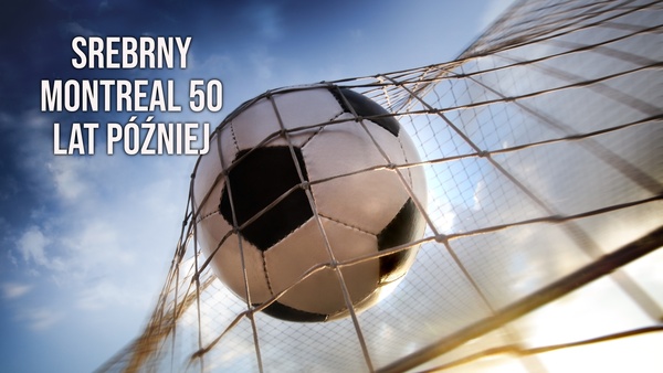Srebrny Montreal 50 lat później