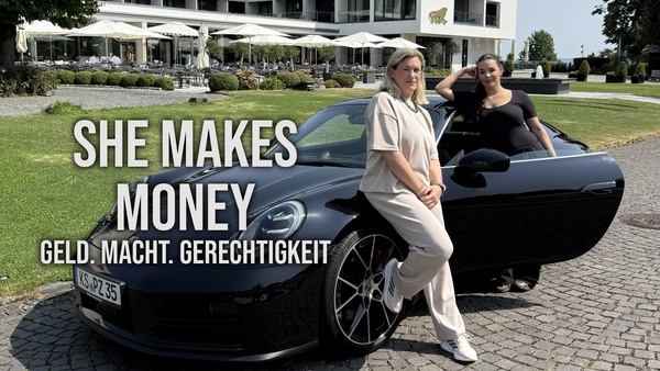 She makes money - Geld. Macht. Gerechtigkeit