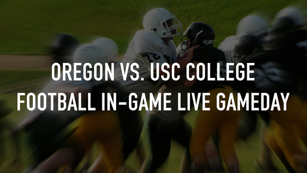 Oregon vs. USC College Football In-Game Live Gameday