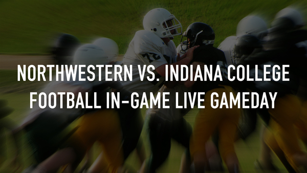 Northwestern vs. Indiana College Football In-Game Live Gameday