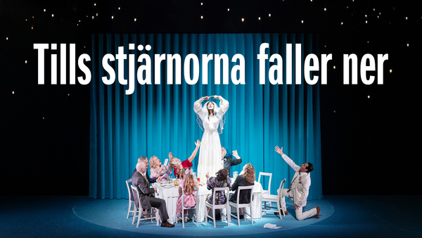 Tills stjärnorna faller ner