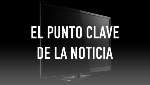 El punto clave de la noticia
