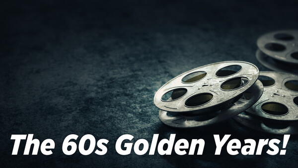 The 60s Golden Years!