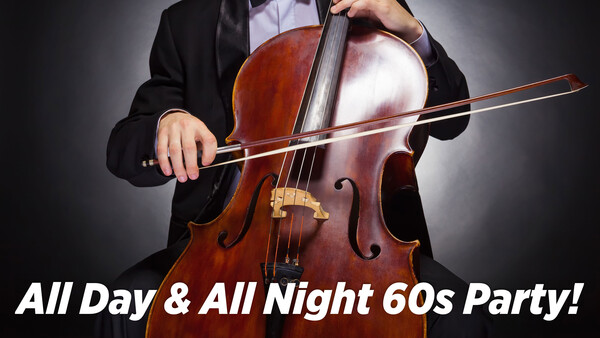 All Day & All Night 60s Party!