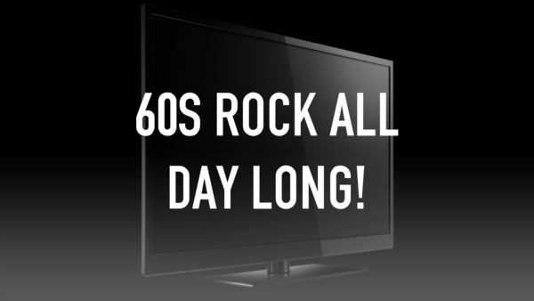 60s Rock All Day Long!