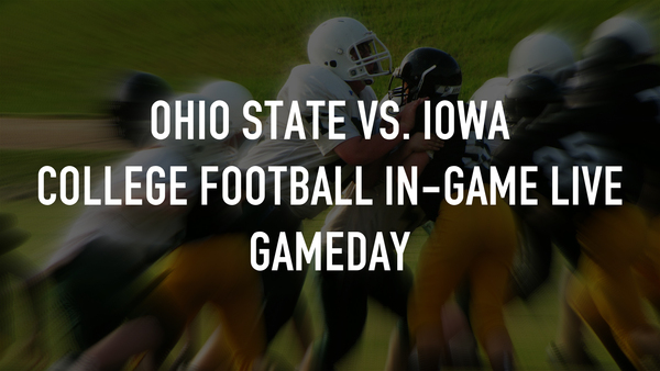 Ohio State vs. Iowa College Football In-Game Live Gameday