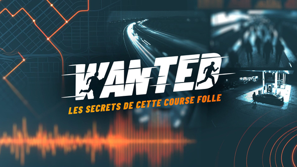 Wanted, les secrets de cette course folle