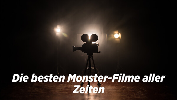 Die besten Monster-Filme aller Zeiten