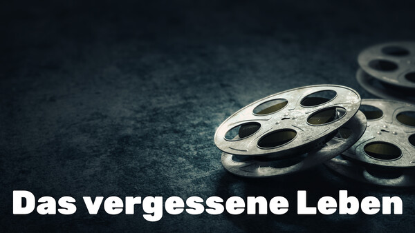 Das vergessene Leben