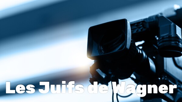 Les Juifs de Wagner