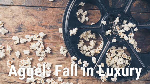 Aggel: Fall in Luxury