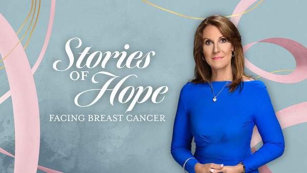 Stories of Hope: Facing Breast Cancer