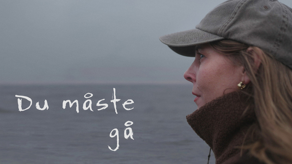Du måste gå