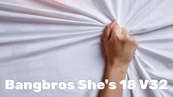 Bangbros She's 18 V32