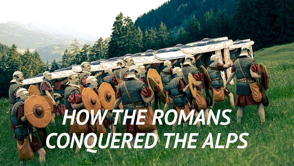 How the Romans Conquered the Alps
