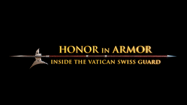 Honor in Armor: Inside the Vatican Swiss Guard