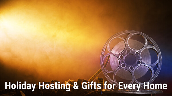 Holiday Hosting & Gifts for Every Home