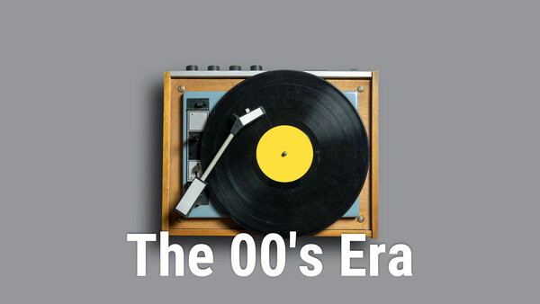 The 00's Era