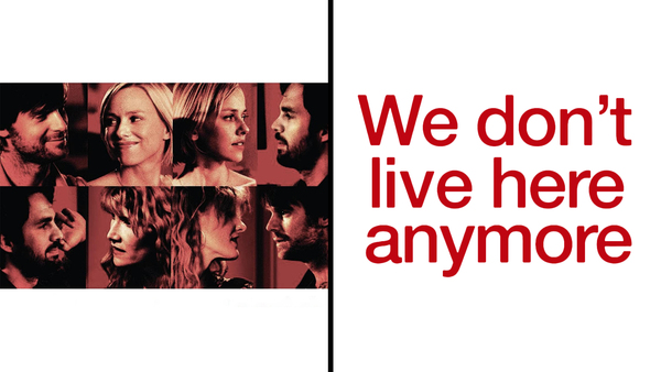We Don't Live Here Anymore