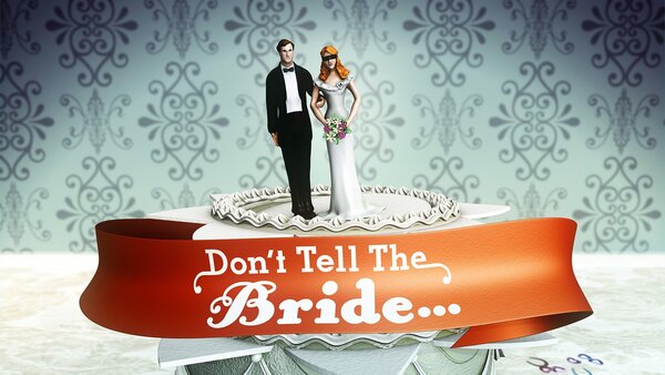 Don't Tell the Bride