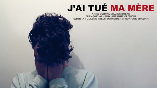 J'ai tué ma mère