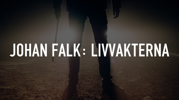 Johan Falk: Livvakterna