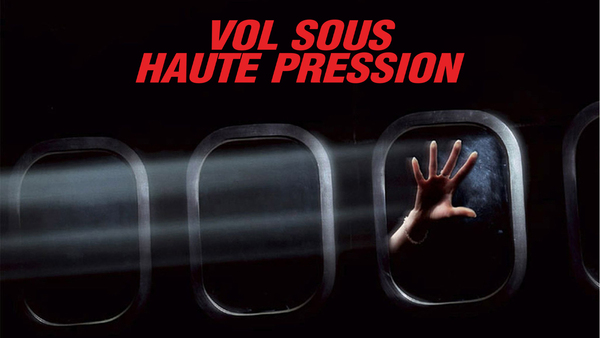 Vol sous haute pression
