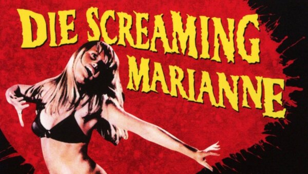 Die Screaming, Marianne