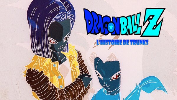 Dragon Ball Z : l'histoire de Trunks