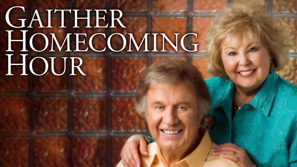 Gaither Homecoming Hour