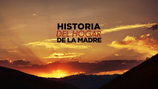 Historia del Hogar de la Madre