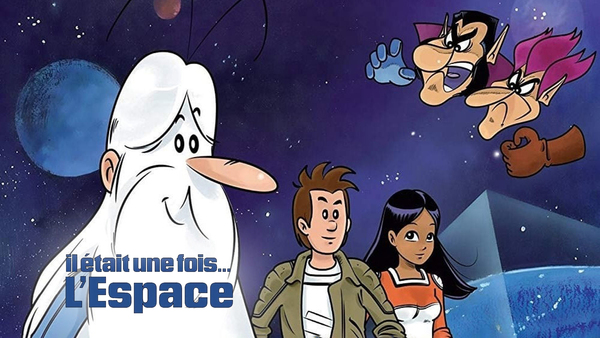 Il était une fois ... l'espace