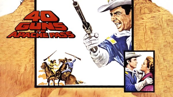 40 Guns to Apache Pass