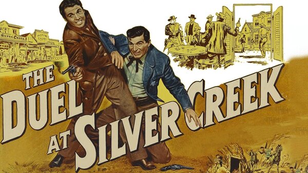 The Duel at Silver Creek